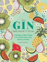 The Gin Drinker's Year - Tara Richardson