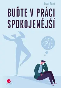 E-kniha: Buďte v práci spokojenější od Pathé Nicole