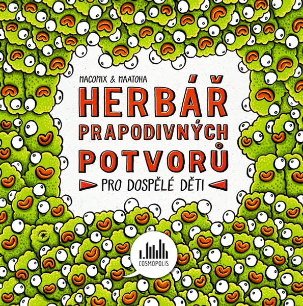 Kniha: Herbář prapodivných potvorů od Maatoha