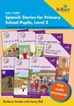 Luis y SofIa Spanish Stories for Primary School Pupils, Level 3 - Barbara, Bell, Jenny Scanes