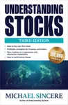 Understanding Stocks, Third Edition - Michael Sincere