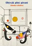 Obývák plný piraní - Zdena Líbalová