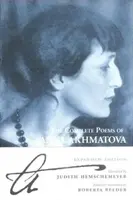 The Complete Poems Of Anna Akhmatova - Anna Akhmatova