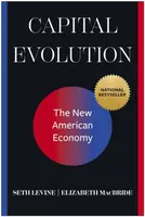 Capital Evolution - Elizabeth MacBride, Seth Levine