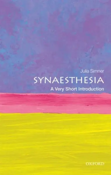 Synaesthesia - Julia  Simner