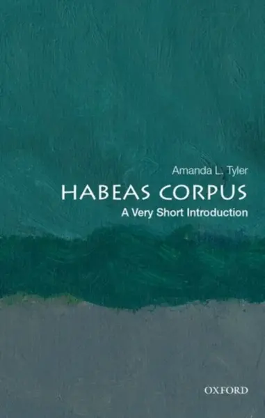 Habeas Corpus - Amanda L.  Tyler