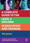 A Complete Guide to the Level 5 Diploma in Education and Training - Duncan Hindmarch, Sandra Murray, Lynn Machin