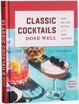 Classic Cocktails Done Well - Faith  Hingey