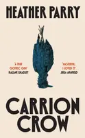 Carrion Crow - Heather Parry