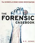 Forensic Casebook - N. E. Genge
