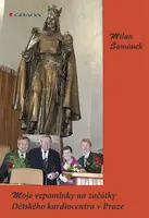 E-kniha: Moje vzpomínky na začátky Dětského kardiocentra v Praze od Šamánek Milan