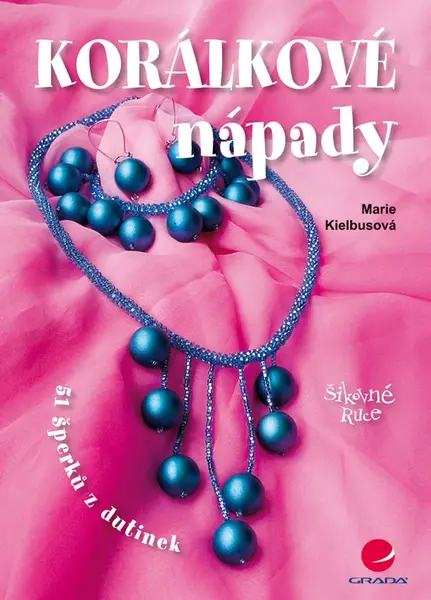 E-kniha: Korálkové nápady od Kielbusová Marie