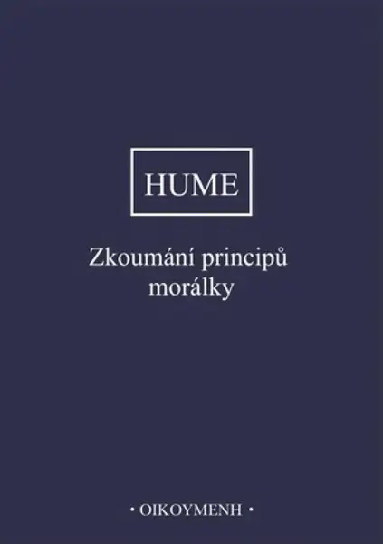 Zkoumání principů morálky - David Hume
