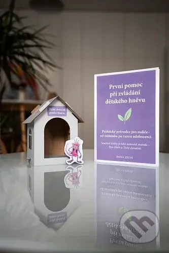 Pan Hněv a Tichý domeček (autorská metoda pro práci s dětským hněvem) - kniha z kategorie Předškolní pedagogika