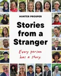 Stories From a Stranger - Hunter Prosper
