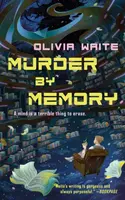 Murder by Memory - Olivia Waite