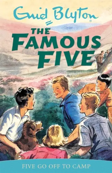 Famous Five: Five Go Off To Camp - Enid Blyton