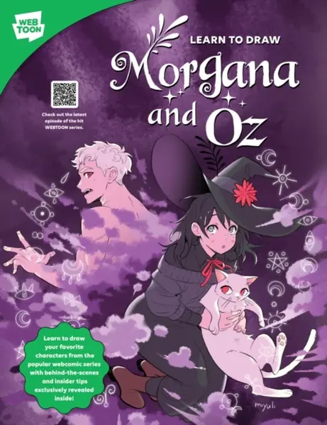 Learn to Draw Morgana and Oz - WEBTOON Entertainment, Walter Foster Creative Team, Miyuli