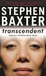Transcendent - Stephen Baxter