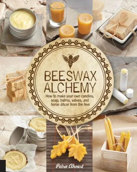 Beeswax Alchemy - Petra Ahnert