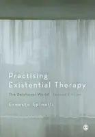 Practising Existential Therapy - Ernesto Spinelli