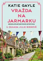 Vražda na jarmarku - Katie Gayle, René Senko