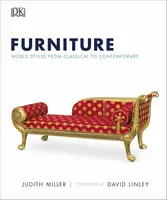 Furniture: World Styles From Classical to Contemporary - Judith Millerová