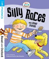 Read with Oxford: Stage 1: Biff, Chip and Kipper: Silly Races and Other Stories - Roderick Hunt, Annemarie Young, Ruttle Kate