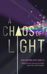 A Chaos of Light