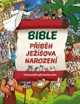 Bible Příběh Ježíšova narození - Andrew Newton, Mario Gushiken