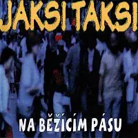 Jaksi Taksi – Na běžícím pásu