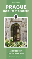 Prague insolite et secrete - Martin Stejskal