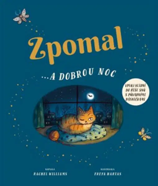 Zpomal a ...dobrou noc - Freya Hartas, Rachel Williams