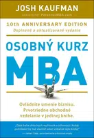 Osobný kurz MBA - Josh Kaufman