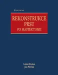 Rekonstrukce prsu po mastektomii - Jan Měšťák, Luboš Dražan