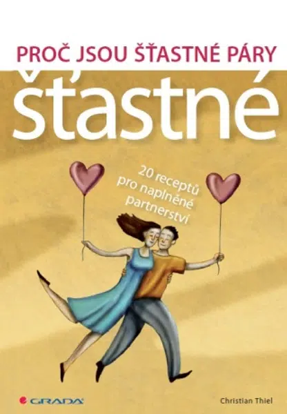 Proč jsou šťastné páry šťastné - Christian Thiel - e-kniha