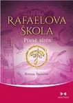 Rafaelova škola -  Písně sirén - Renata Štulcová
