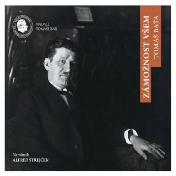 Zámožnost všem - Tomáš Baťa - audiokniha