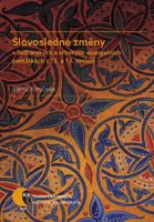 Slovosledné změny v bulharských a srbských evangelních památkách z 12. a 13. století - Elena Krejčová