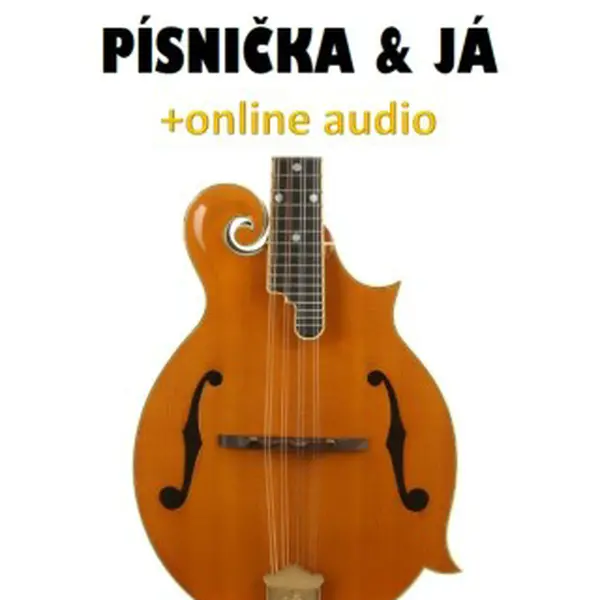 Mandolína, písnička & já (+online audio) - Zdeněk Šotola - e-kniha
