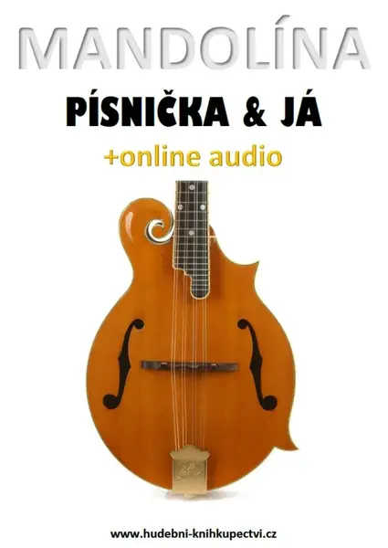 Mandolína, písnička & já (+online audio) - Zdeněk Šotola