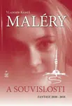 Maléry a souvislosti - Vladimír Kameš