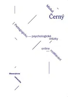Pedagogicko-psycholologické otázky online vzdělávání - Michal Černý - e-kniha