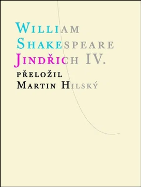 Jindřich IV. - William Shakespeare