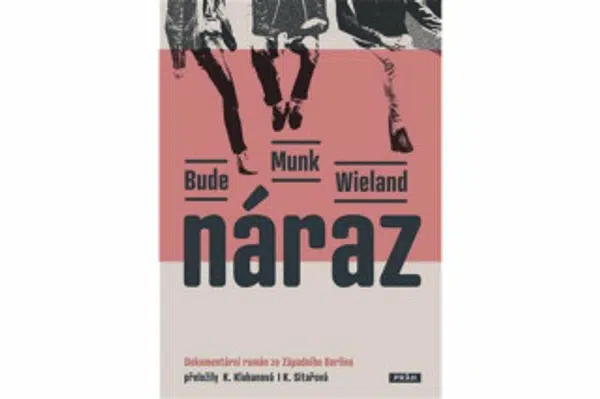 Náraz - Heinz Bude, Bettina Munková, Karin Wielandová