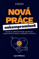 Nová práce nekompromisně - Lynn Williams