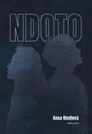 NDOTO - Anna Riedlová