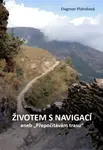 Životem s navigací - Dagmar Platošová - e-kniha