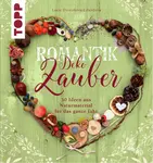 Romantik Deko Zauber - Lucie Dvořáková-Liberdová