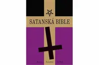Satanská bible - Anton Szandor LaVey